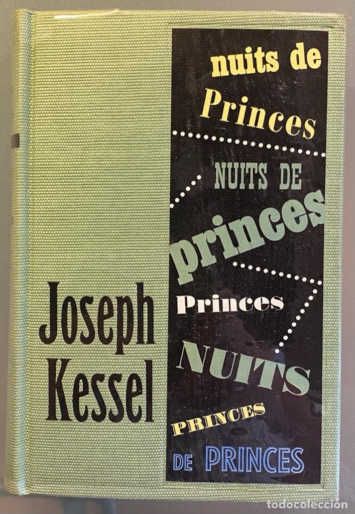 Libros de segunda mano: Joseph Kessel. Nuits de Princes - Foto 1