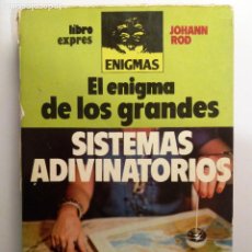 Libros de segunda mano: EL ENIGMA DE LOS GRANDES SISTEMAS ADIVINATORIOS / JOHANN ROD. Lote 269751608