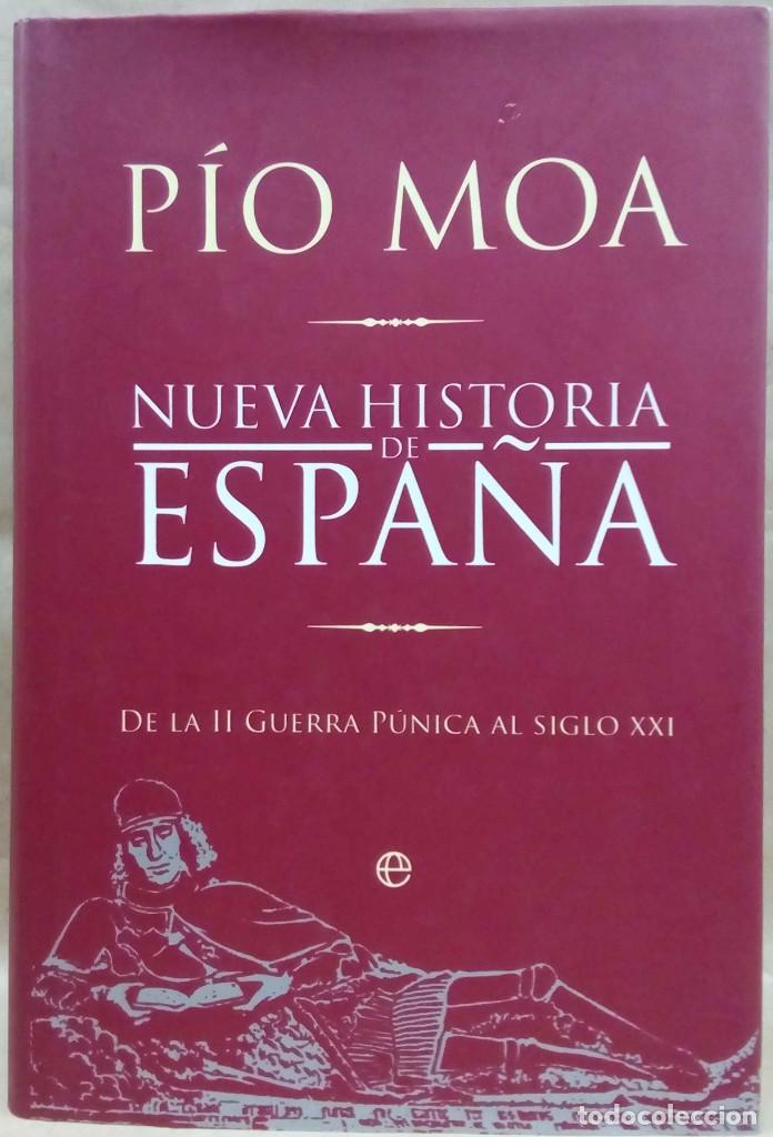 Libros de segunda mano: P&Iacute;O MOA - NUEVA HISTORIA DE ESPA&Ntilde;A. LA ESFERA DE LOS LIBROS, 2010. - Foto 1