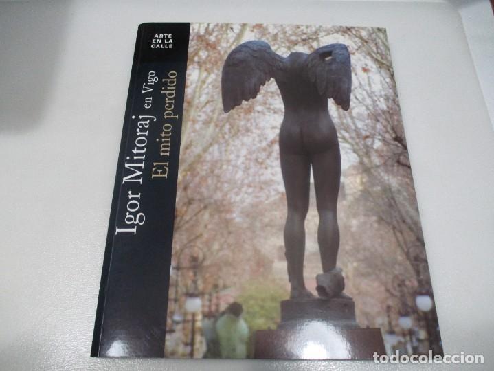 Libros de segunda mano: IGOR MITORAJ EN VIGO . El mito perdido W7581 - Foto 1