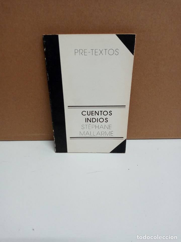 Libros de segunda mano: St&eacute;phane Mallarm&eacute; - Cuentos indios (1&ordf; edici&oacute;n) - Pre-Textos - Foto 1