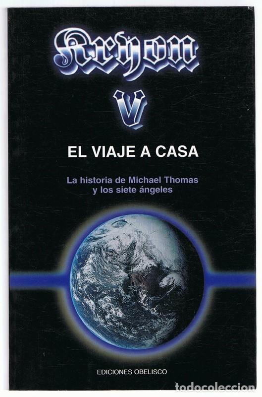Libros de segunda mano: KRYON V EL VIAJE A CASA LEE CARROLL - Foto 1