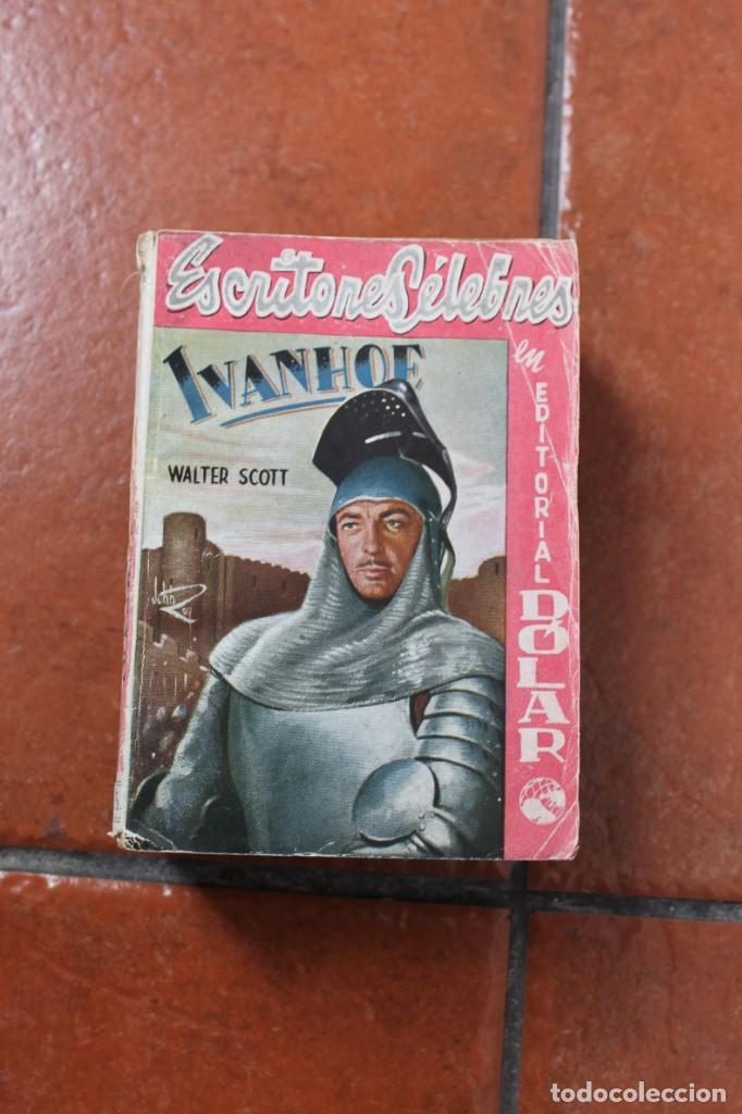 Libros de segunda mano: ESCRITORES CELEBRES N&ordm; 49: IVANHOE; WALTER SCOTT; EDITORIAL DOLAR - Foto 1