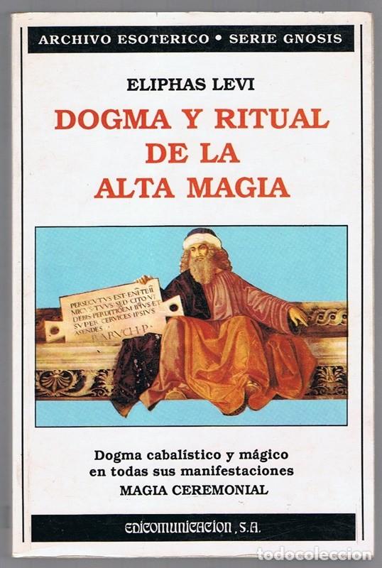 Libros de segunda mano: DOGMA Y RITUAL DE LA ALTA MAGIA ELIPHAS LEVI - Foto 1
