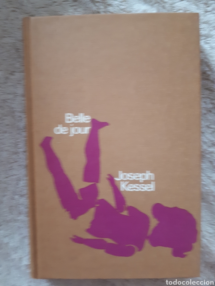 Libros de segunda mano: BELLE DE JOUR - JOSEPH KESSEL - Foto 1