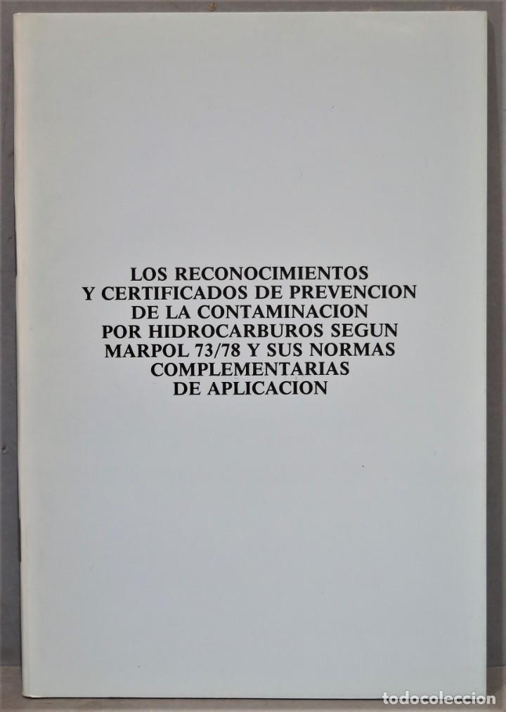 Second hand books: LOS RECONOCIMIENTOS Y CERTIFICADOS DE PREVENCION DE LA CONTAMINACION POR HIDROCARBUROS SEGUN MARPOL