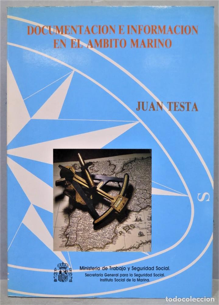 Libros de segunda mano: DOCUMENTACI&Oacute;N MARINA. JUAN TESTA - Foto 1
