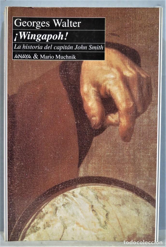 Libros de segunda mano: &iexcl;WINGAPOH! (LA PAZ SEA CONTIGO). GEORGES WALTER - Foto 1