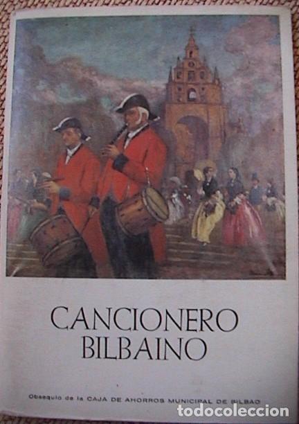 Libros de segunda mano: Cancionero Bilbaino. - Foto 1