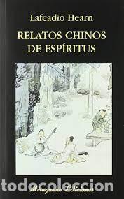 Libros de segunda mano: relatos chinos de esp&iacute;ritus Lafcadio Hearn - Foto 1