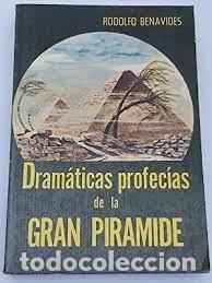 Libros de segunda mano: dram&aacute;ticas profec&iacute;as de la gran piramide Rodolfo Benavides - Foto 1