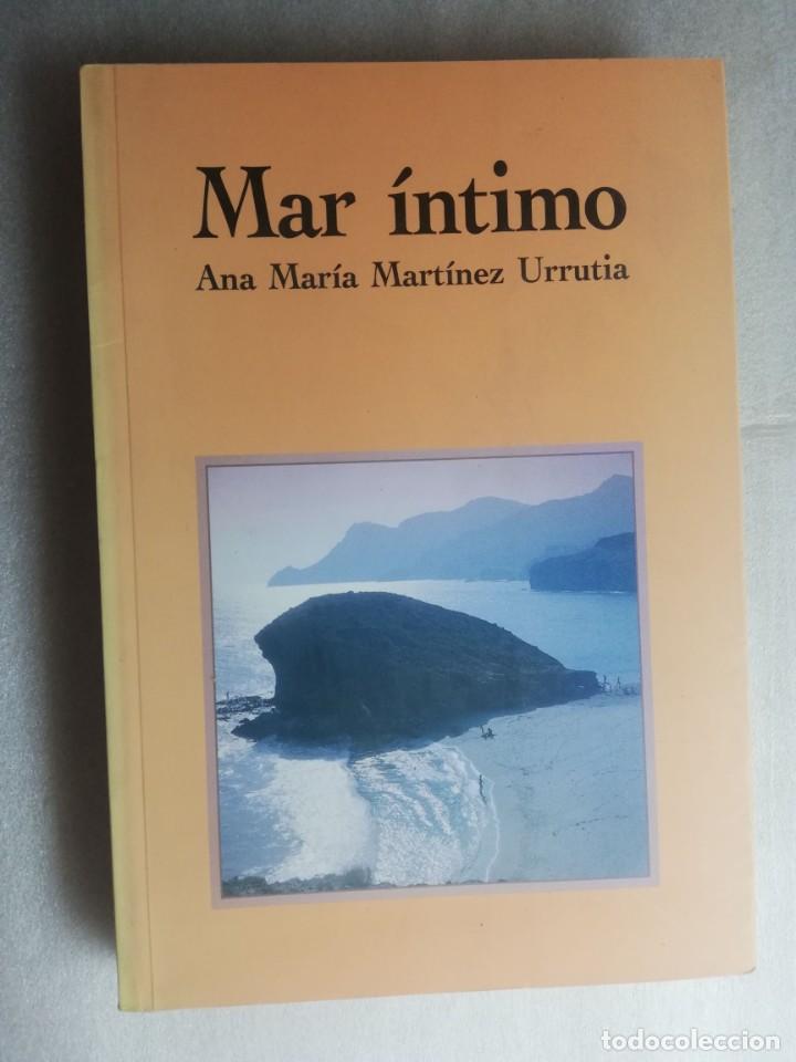 Libros de segunda mano: MAR &Iacute;NTIMO - ANA M&ordf; MART&Iacute;NEZ - Foto 1
