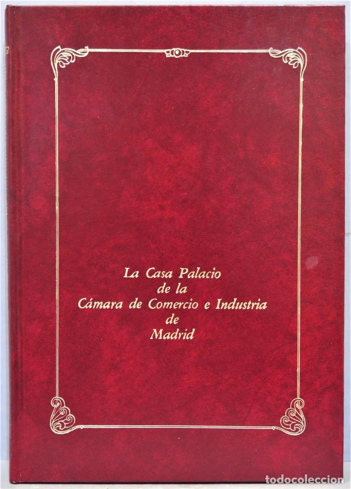 Second hand books: LA CASA PALACIO DE LA CAMARA DE LA INDUSTRIA DE MADRID. CAPELLA