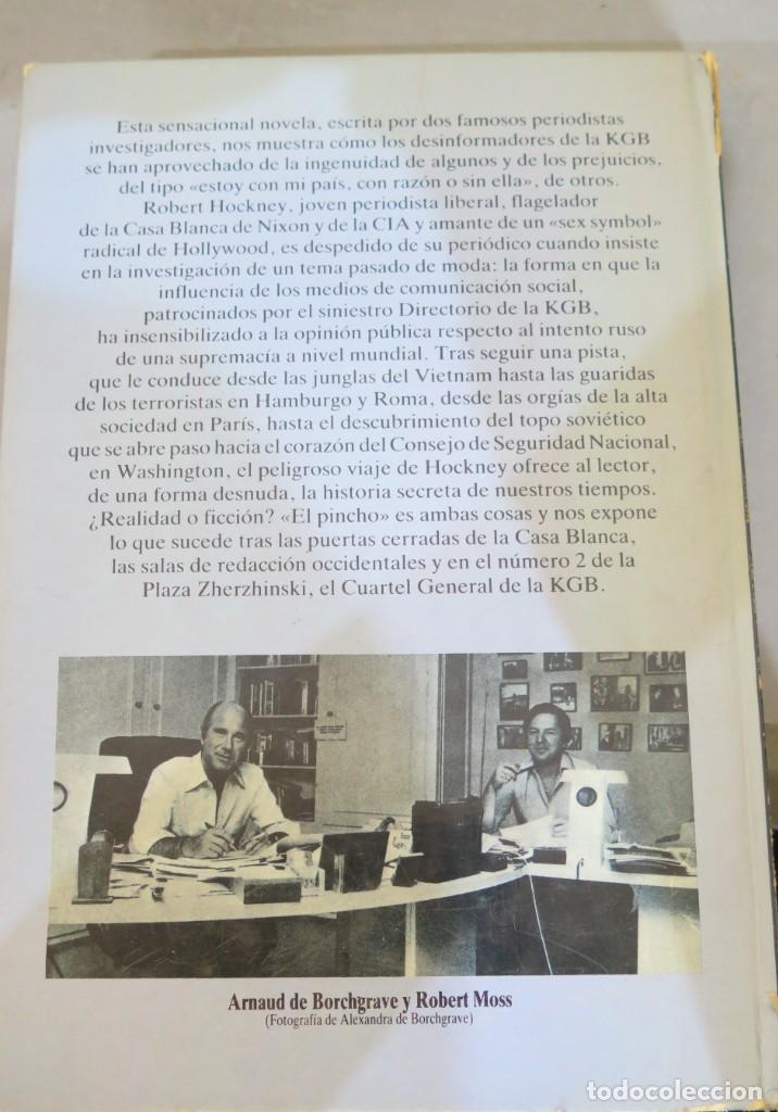 Libros de segunda mano: 1981.- EL PINCHO. ARNAUD DE BORCHGRAVE. ROBERT MOSS - Foto 2