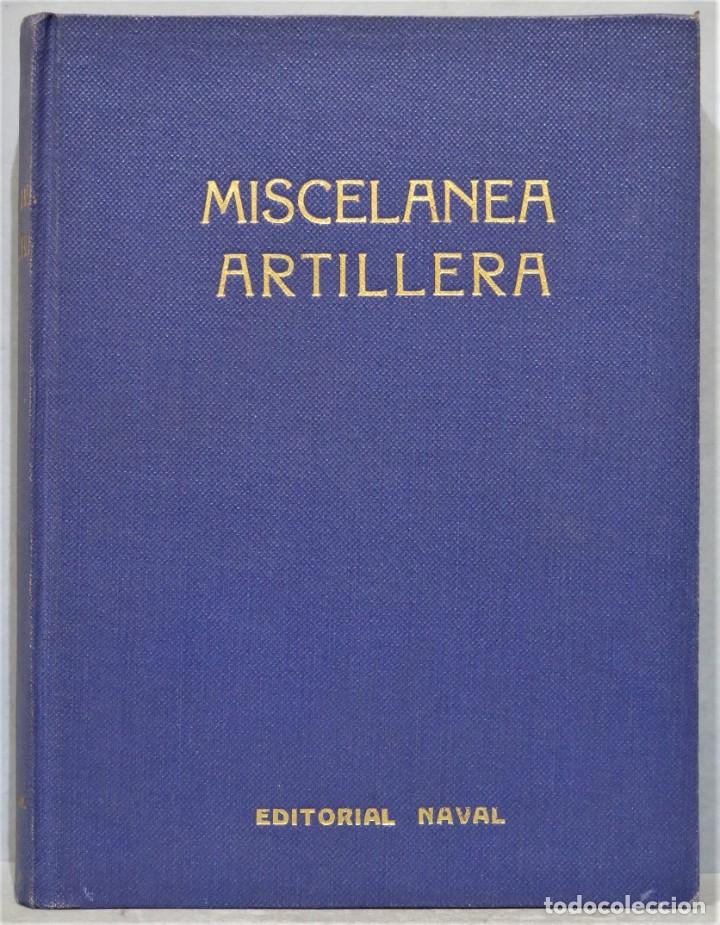 Libros de segunda mano: MISCEL&Aacute;NEA ARTILLERA. EDITORIAL NAVAL - Foto 1