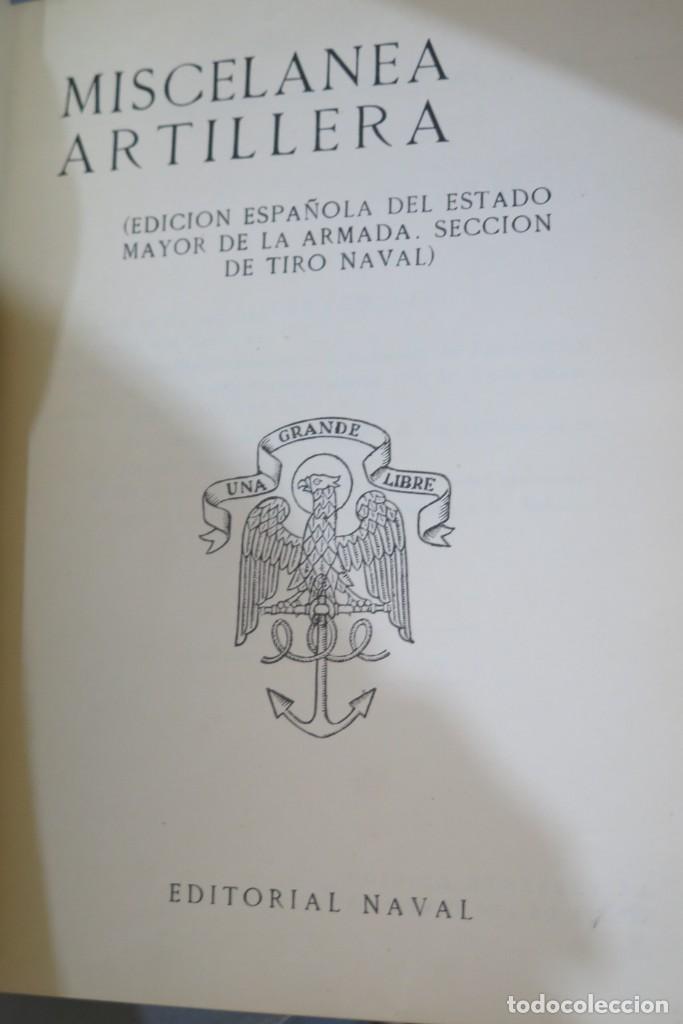 Libros de segunda mano: MISCEL&Aacute;NEA ARTILLERA. EDITORIAL NAVAL - Foto 8