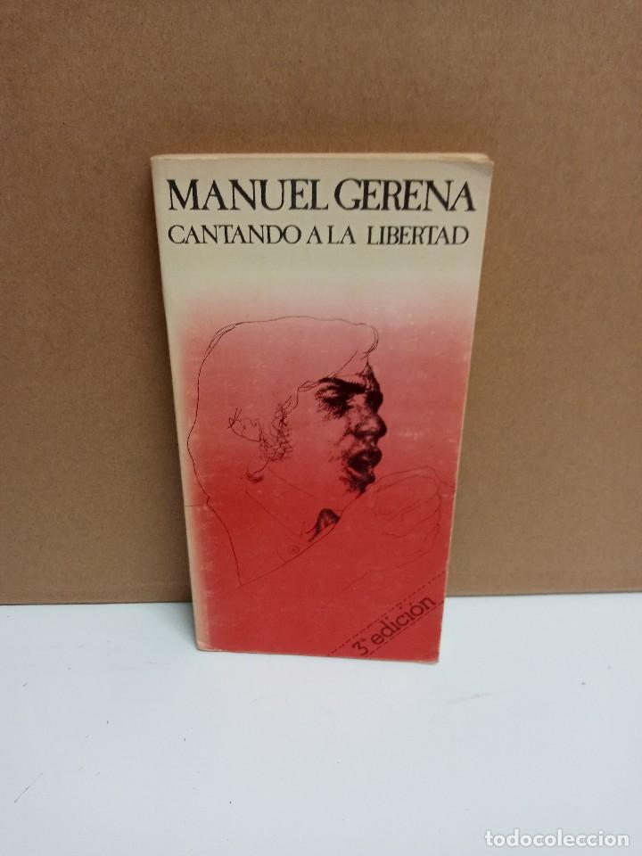 Libros de segunda mano: Manuel Gerena - Cantando a la libertad - Akal editor - Foto 1