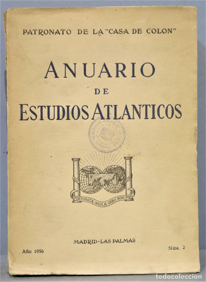 Libros de segunda mano: ANUARIO DE ESTUDIOS ATLATICOS. 1956. NUM 2