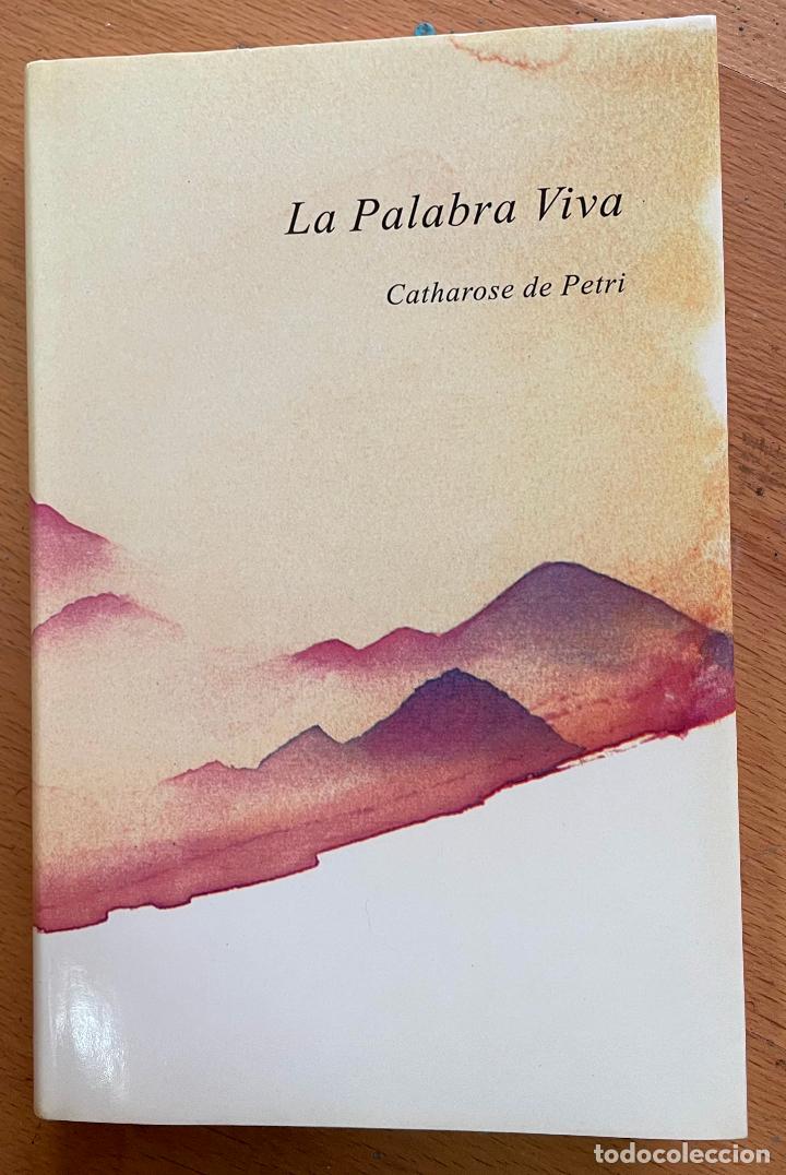 Libros de segunda mano: LA PALABRA VIVA Catharose de Petri - Foto 1