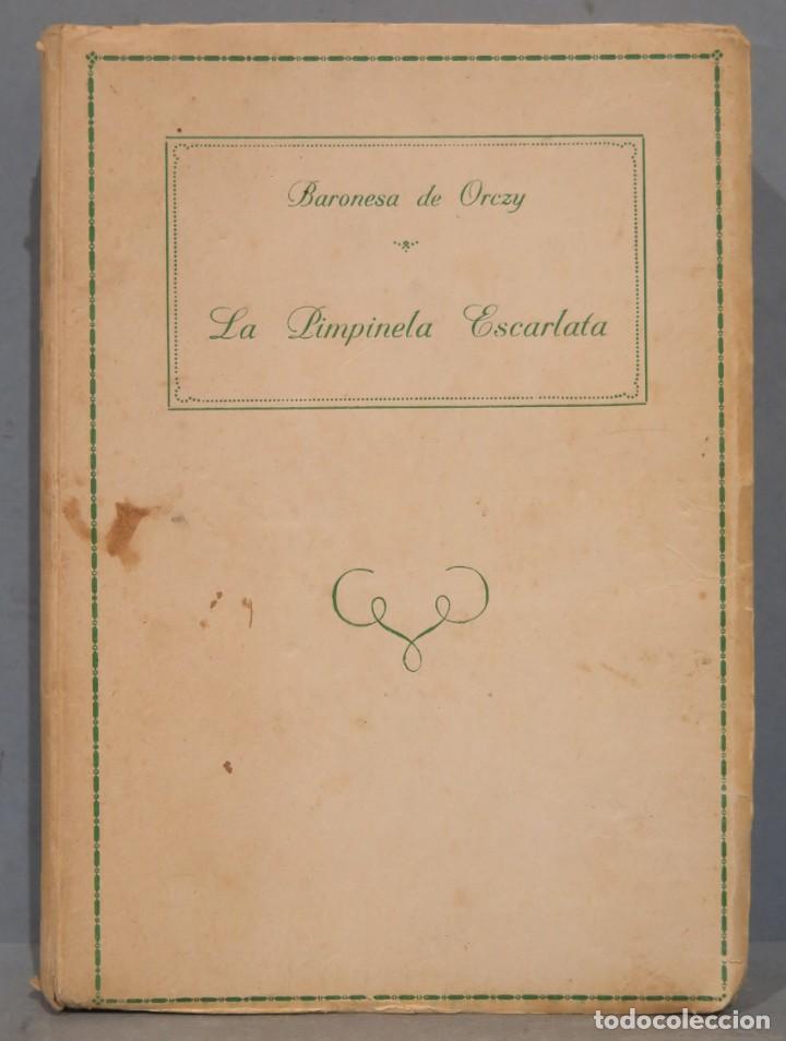 Libros de segunda mano: LA PIMPINELA ESCARLATA. ORZY - Foto 1