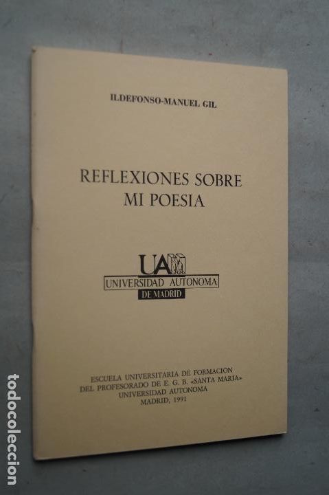 Libros de segunda mano: REFLEXIONES SOBRE MI POESIA. ILDEFONSO-MANUEL GIL - Foto 1