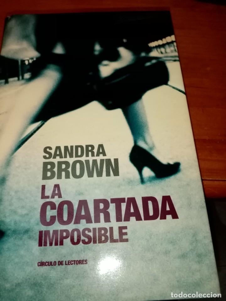 Libros de segunda mano: LA COARTADA IMPOSIBLE. SANDRA BROWN. EST1B2 - Foto 1