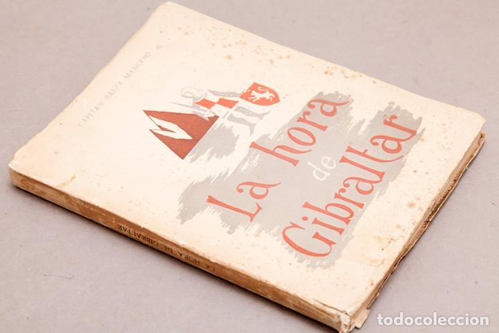 Libros de segunda mano: CAPITAN BAEZA : LA HORA DE GIBRALTAR - DEDICATORIA DEL AUTOR - Foto 2
