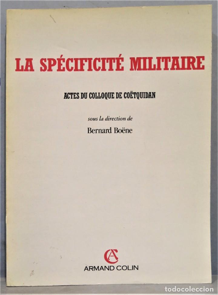 Libri di seconda mano: LA SPECIFITE MILITAIRE. BOENE