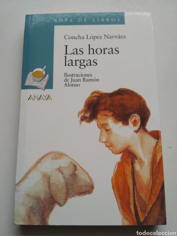Libros de segunda mano: LAS LARGAS HORAS/CONCHA L&Oacute;PEZ NARV&Aacute;EZ - Foto 1
