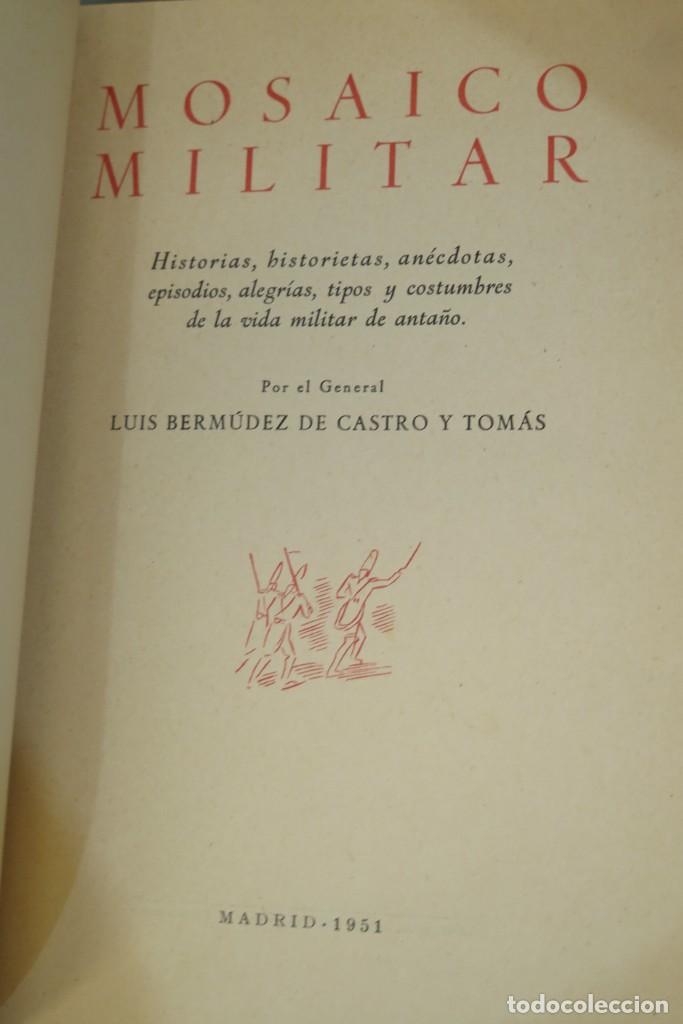 Libros de segunda mano: MOSAICO MILITAR. DE CASTRO Y TOMAS - Foto 2