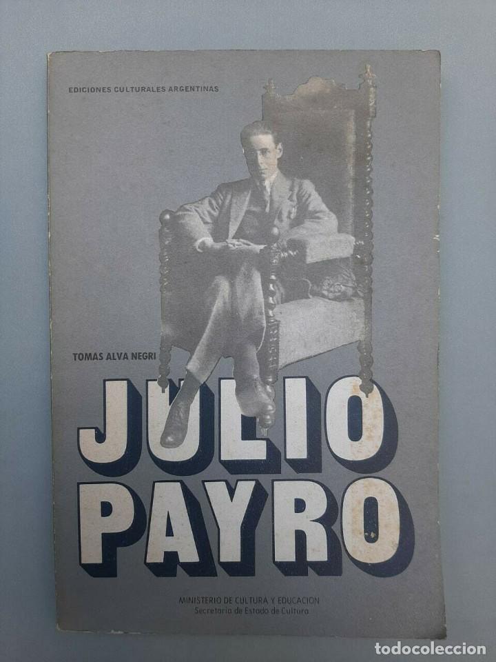 Libros de segunda mano: Tom&aacute;s Alva Negri - Julio Payr&oacute; - Firmado SIGNED - Foto 1