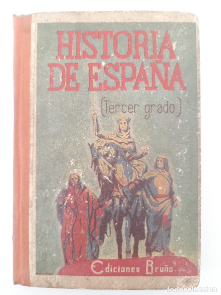 Libros de segunda mano: HISTORIA DE ESPA&Ntilde;A. TERCER GRADO. EDICIONES BRU&Ntilde;O. 1946 - Foto 1