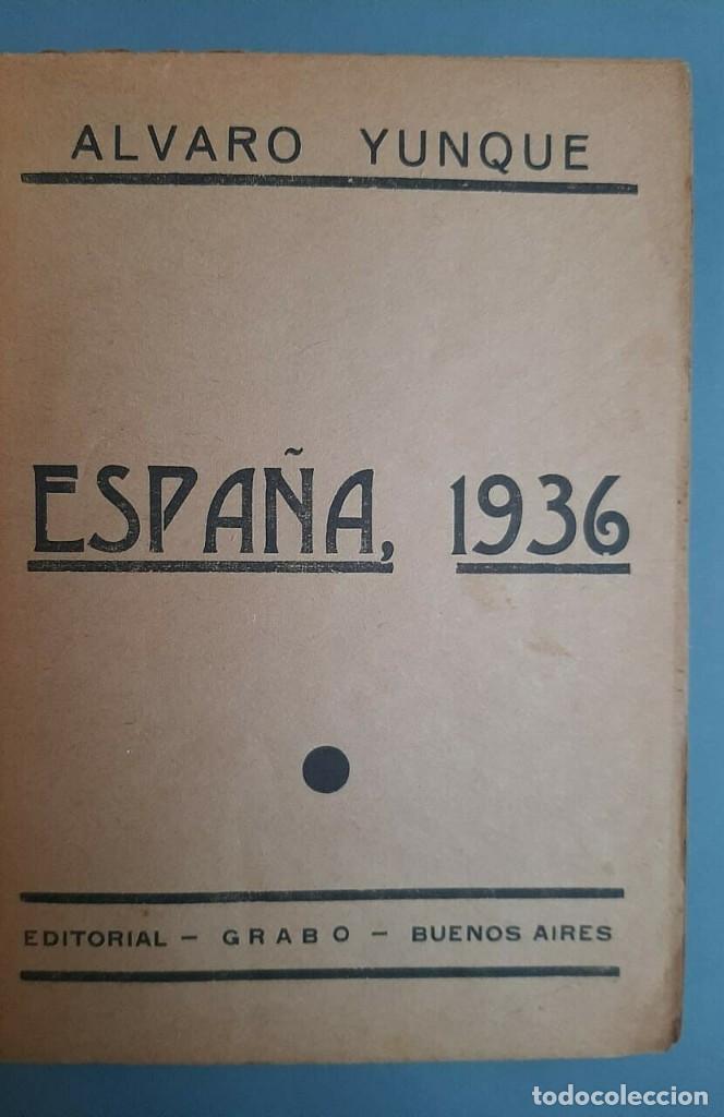 Libros de segunda mano: &Aacute;lvaro Yunque - Espa&ntilde;a, 1936 - Firmado SIGNED - Foto 2