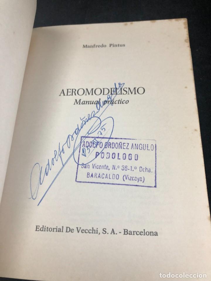 Libros de segunda mano: AEROMODELISMO. MANUAL PR&Aacute;CTICO. MANFREDO PINTUS. Editorial de Vecchi 1975 - Foto 3