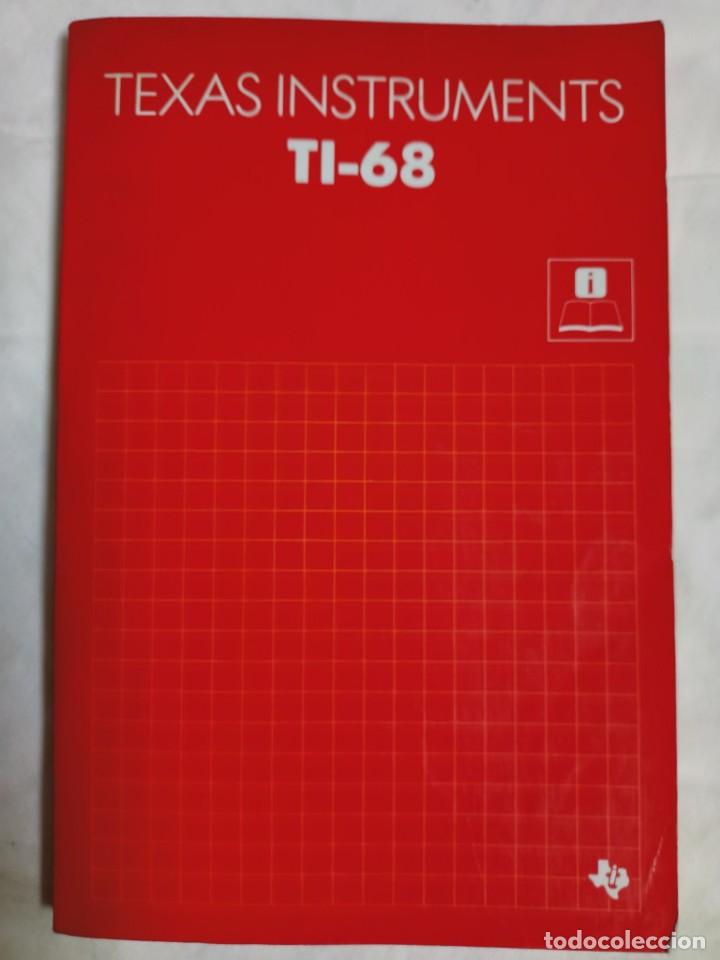 Libros de segunda mano: TEXAS INSTRUMENTS TI-68 / MANUAL DE UTILIZACI&Oacute;N / A&Ntilde;OS 90 - Foto 1