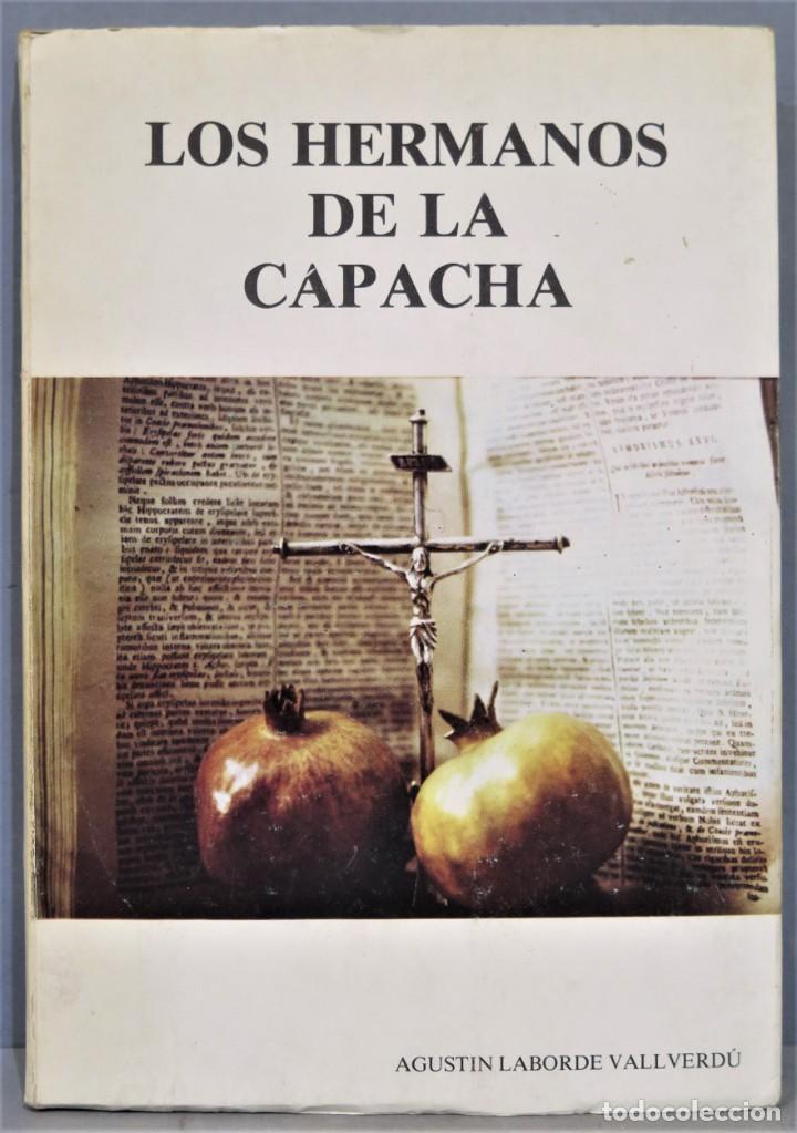 Libros de segunda mano: LOS HERMANOS DE LA CAPACHA - Foto 1