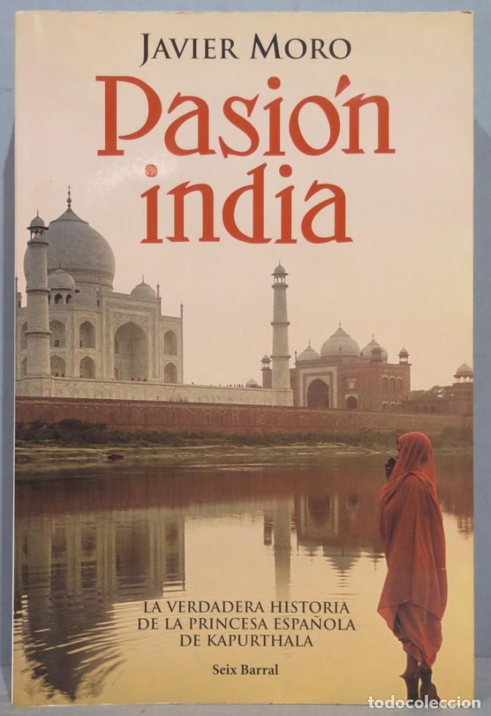 Libros de segunda mano: PASION INDIA. JAVIER MORO - Foto 1