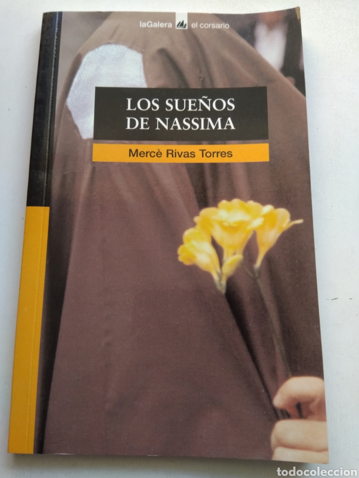 Libros de segunda mano: LOS SUE&Ntilde;OS DE NASSIMA/MERC&Eacute; RIVAS TORRES - Foto 1