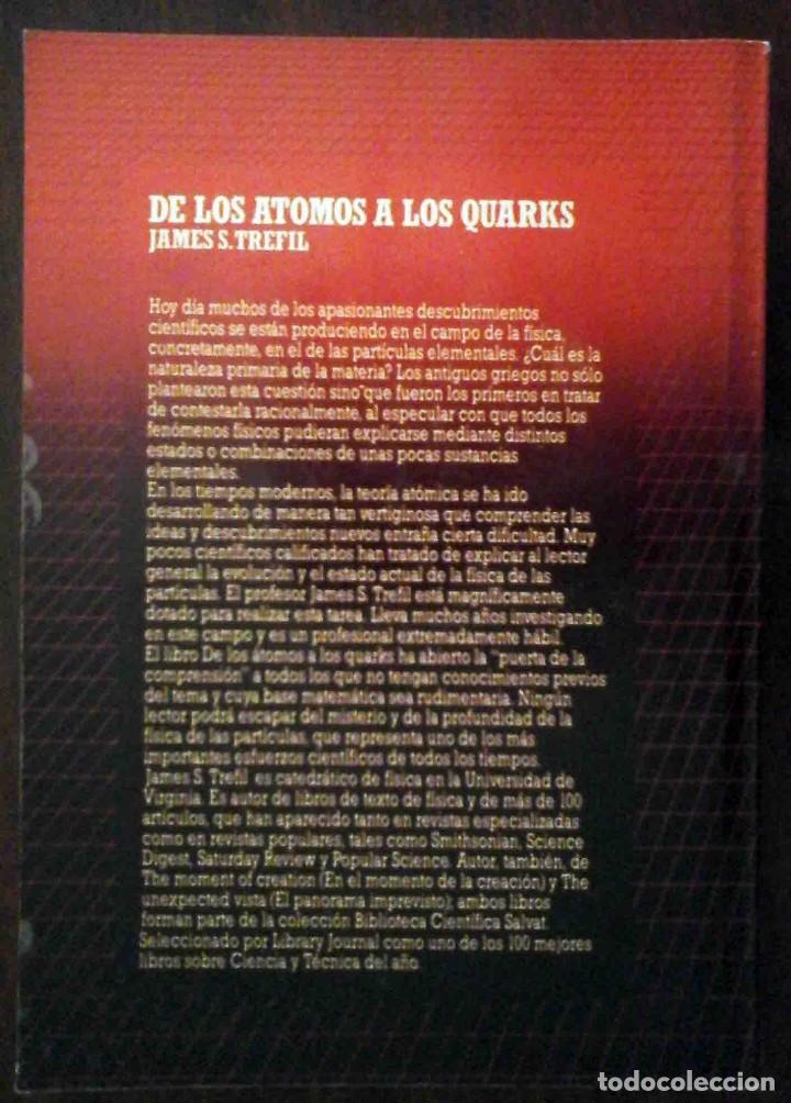 Libros de segunda mano: De los &aacute;tomos a los quarks (James S. Trefil) Biblioteca Cient&iacute;fica Salvat 1985 - Foto 2