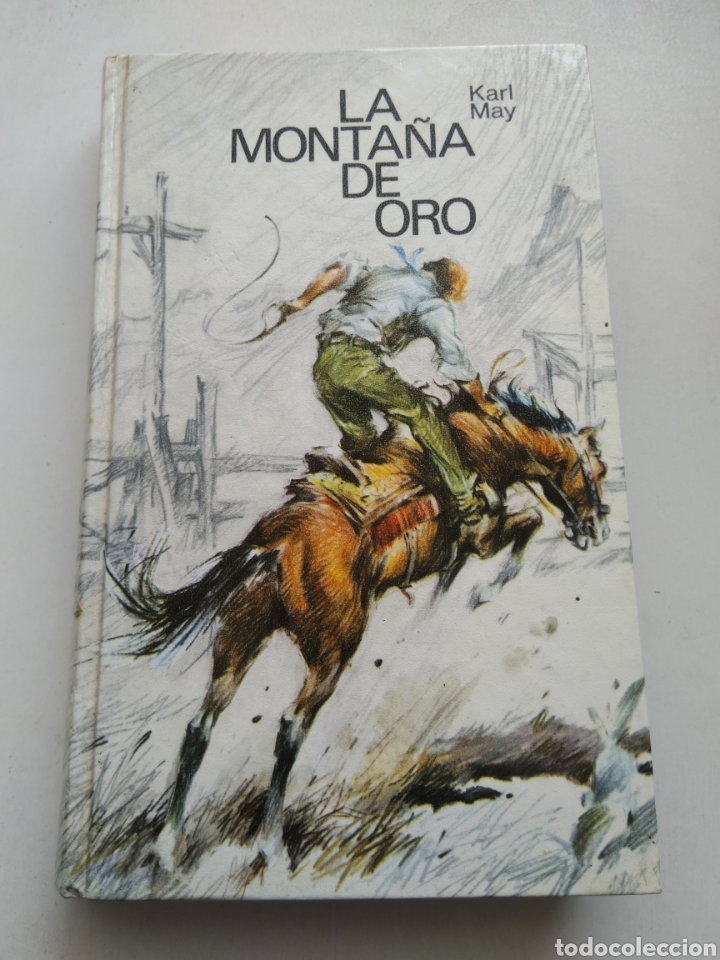 Libros de segunda mano: LA MONTA&Ntilde;A DE ORO/KARL MAY - Foto 1