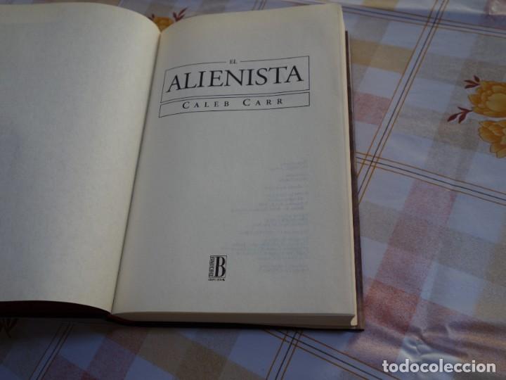 Libros de segunda mano: EL ALIENISTA. CALEB CARR. NOVELA. - Foto 3