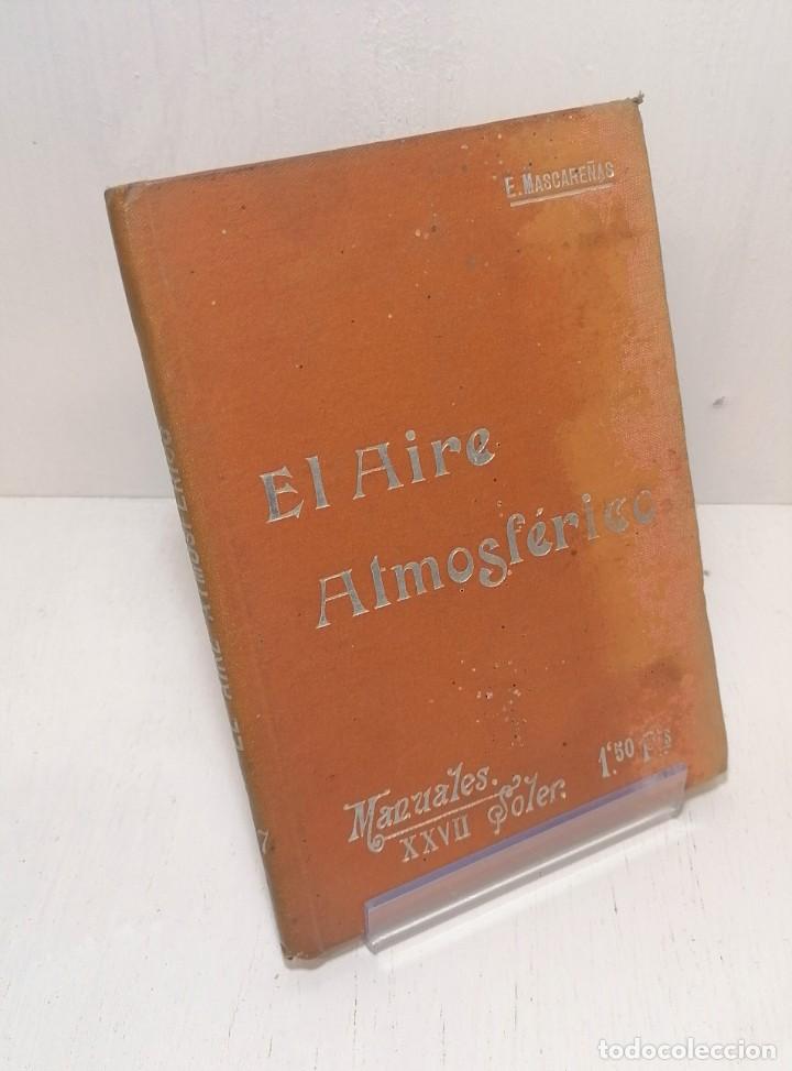 Libros de segunda mano: Libro: manuales Soler &rdquo;El aire atmosf&eacute;rico&rdquo; #27 - Foto 1