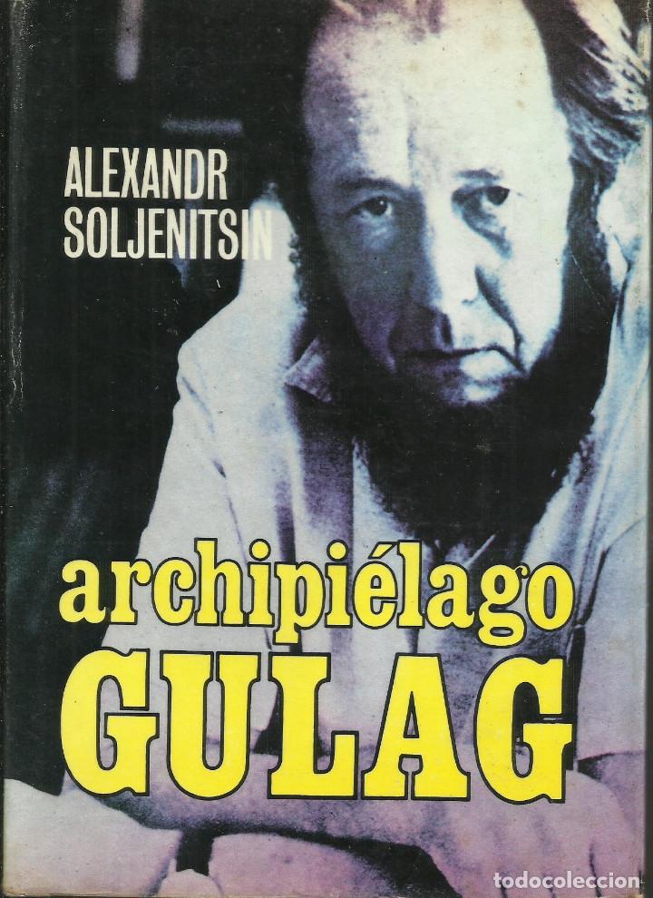 Libros de segunda mano: Archipi&eacute;lago Gulag / A. Soljenitsin. - Foto 1
