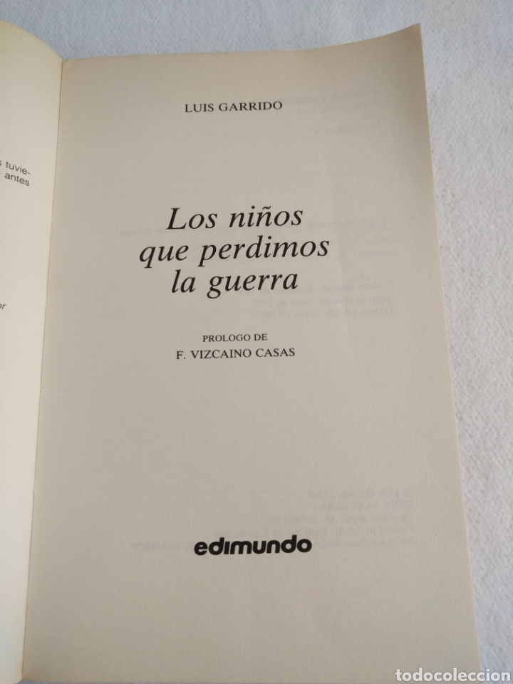 Libros de segunda mano: Los ni&ntilde;os que perdimos la guerra. Luis Garrido. Edimundo. - Foto 3