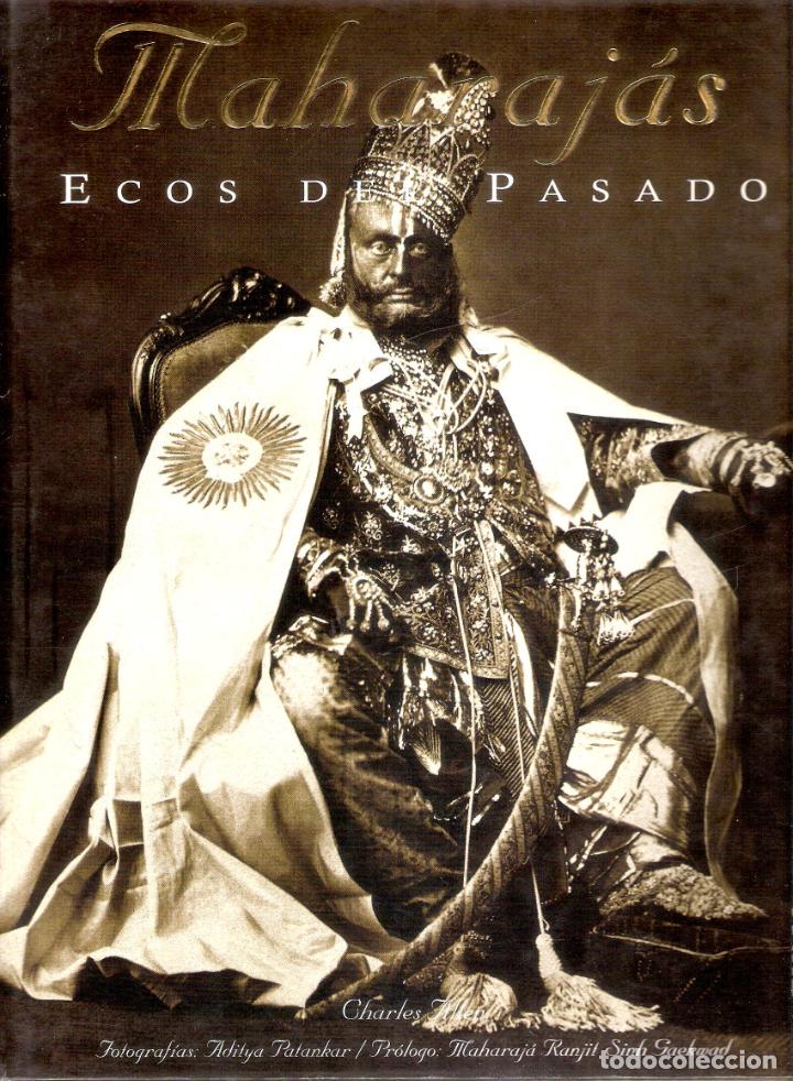 Libros de segunda mano: MAHARAJ&Aacute;S. ECOS DEL PASADO - CHARLES ALLEN - Foto 1