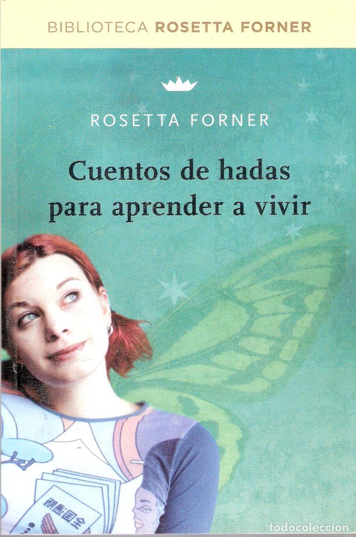 Libros de segunda mano: CUENTOS DE HADAS PARA APRENDR A VIVIR - ROSETTA FORNER - Foto 1