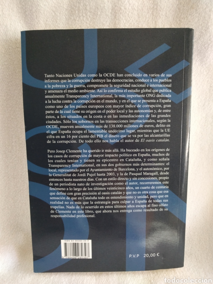 Libros de segunda mano: El oasis catal&aacute;n la corrupci&oacute;n del poder Josep Clemente espejo de tinta. - Foto 2
