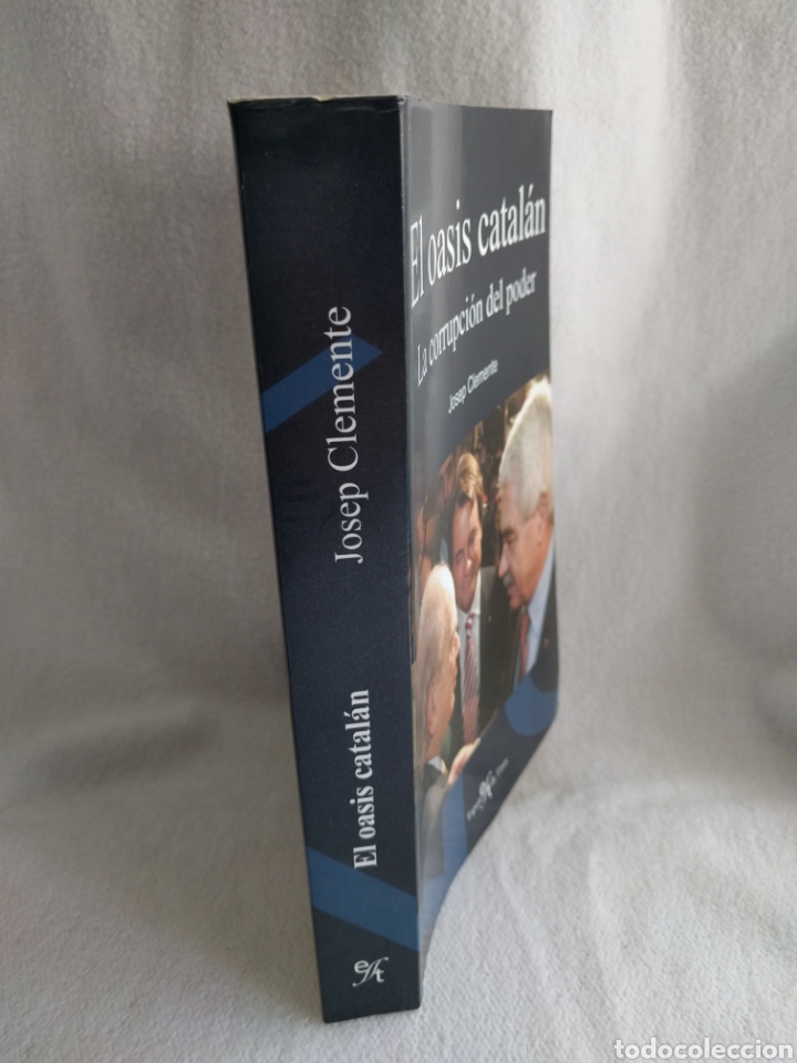Libros de segunda mano: El oasis catal&aacute;n la corrupci&oacute;n del poder Josep Clemente espejo de tinta. - Foto 4