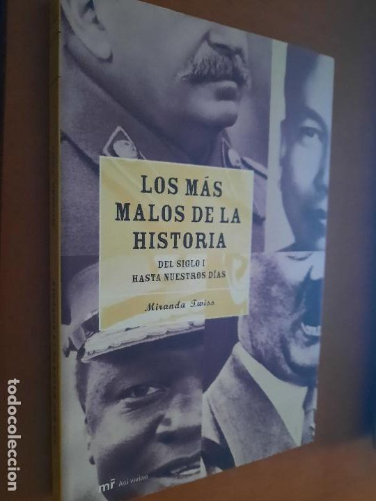 Gebrauchte B&uuml;cher: LOS M&Aacute;S MALOS DE LA HISTORIA. MIRANDA TWISS. R&Uacute;STICA. CON NOMBRE ANTERIOR DUE&Ntilde;O. BUEN ESTADO