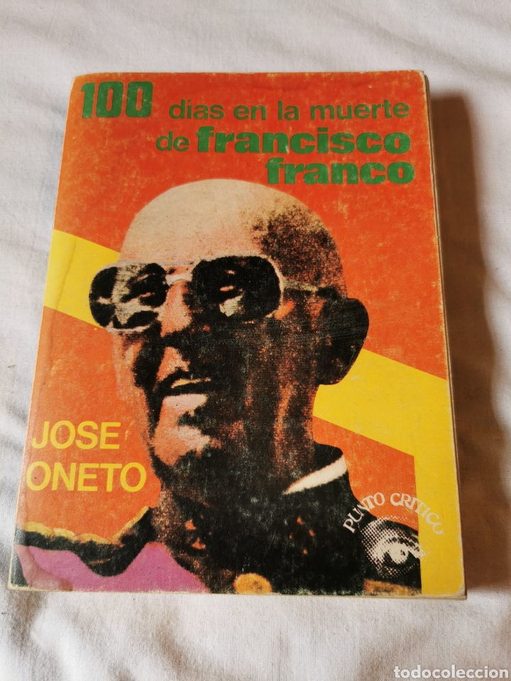 Libros de segunda mano: 100 d&iacute;as de la muerte de Franco - Foto 1